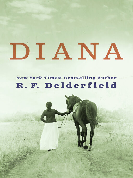 Title details for Diana by R. F. Delderfield - Available